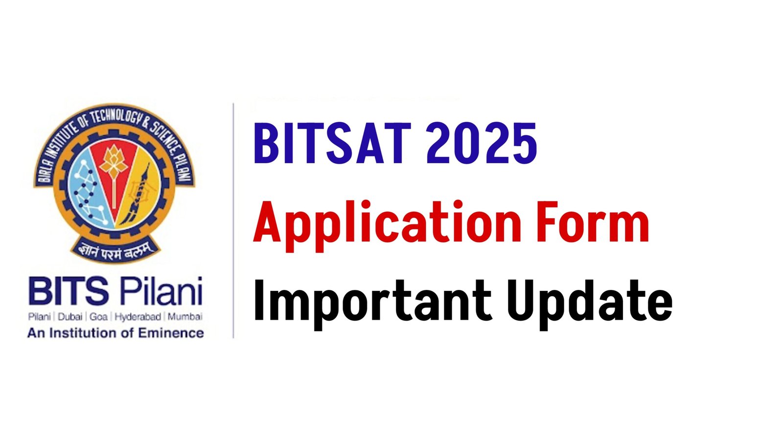 BITSAT 2025 Application Form